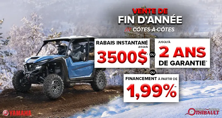 Yamaha – Vente de fin d’année – Côtes-à-côtes