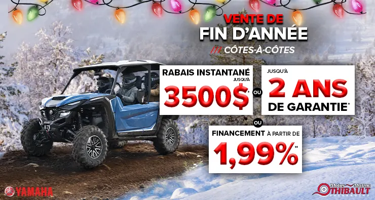 Yamaha – Vente de fin d’année – Côtes-à-côtes