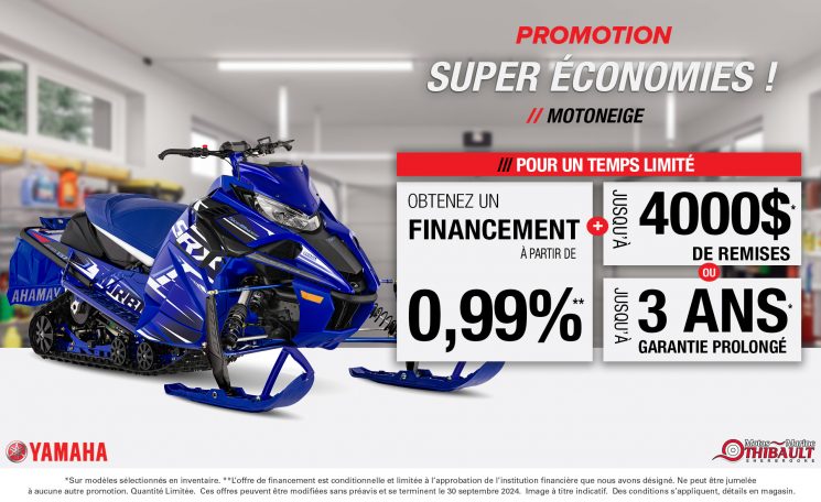 Yamaha – Super économies ! – Motoneige